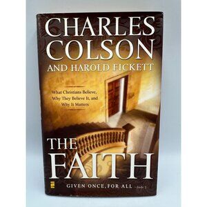 The Faith Charles Colson 2008 Hardcover Christian Faith